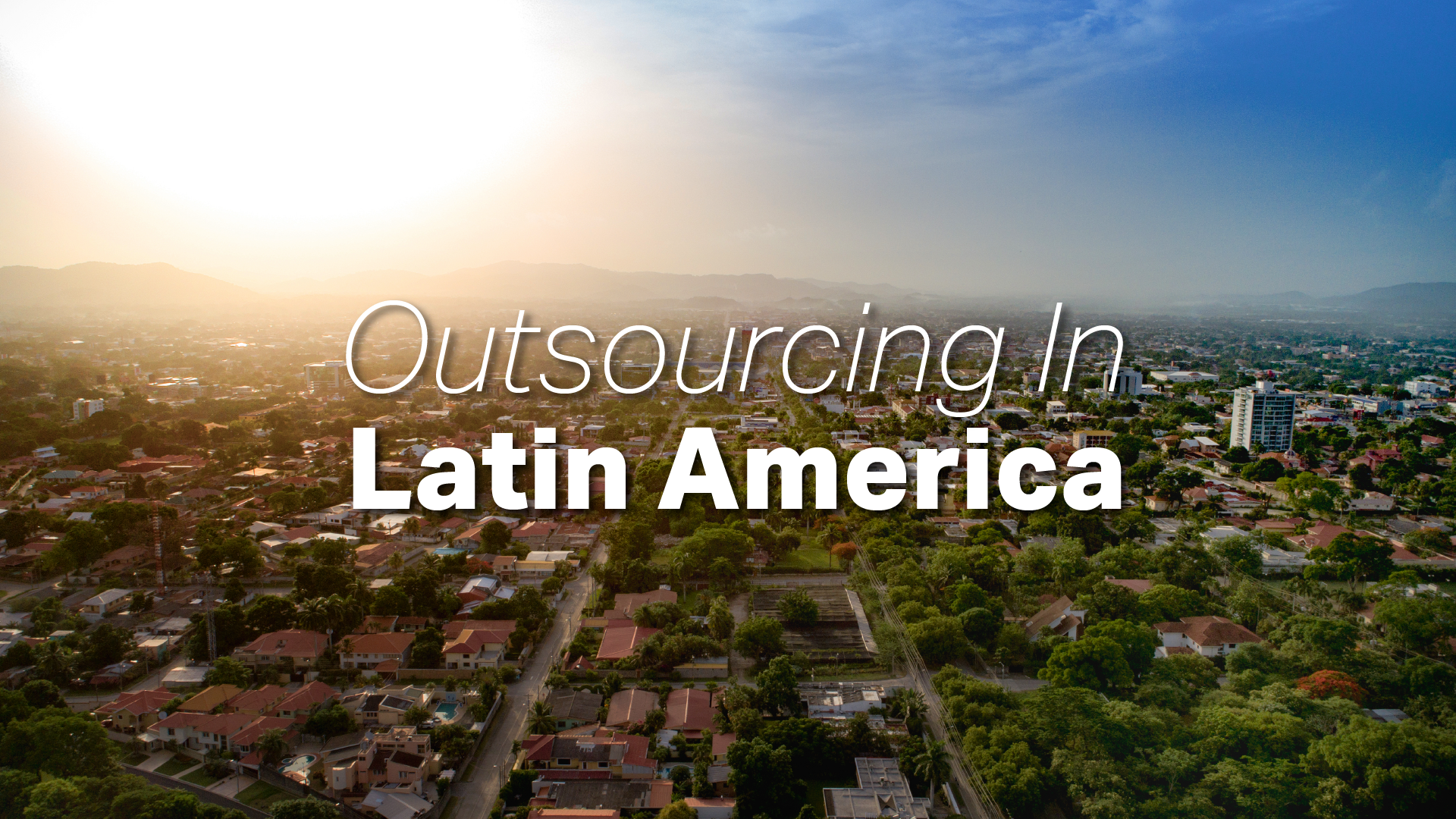 Nearshore Opportunities Latina American, Honduras explained title=